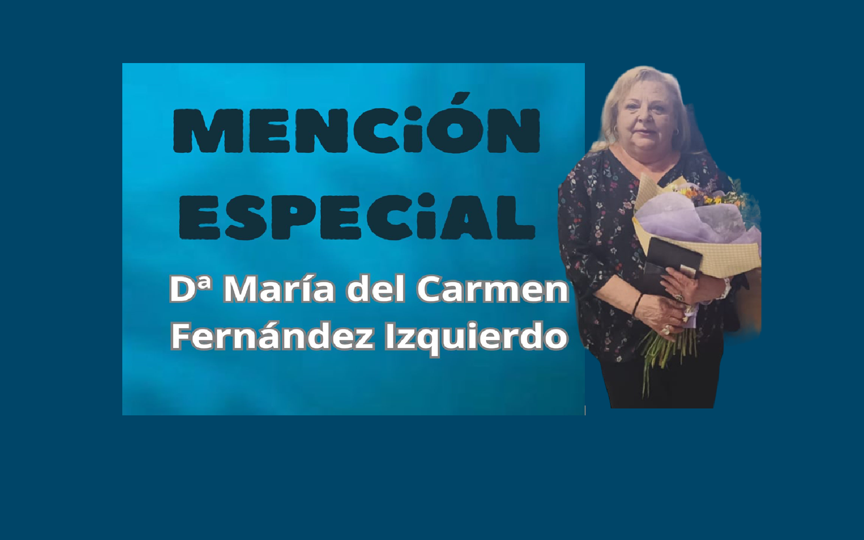 Mención Especial 2.024 a Mª Carmen Fernández